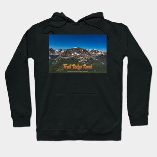 Trail Ridge Road in Rocky Mountain National Park Hoodie